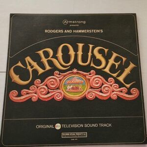 1974 33 RPM 12" Vinyl LP Rodgers & Hammerstein - Carousel - Columbia Record